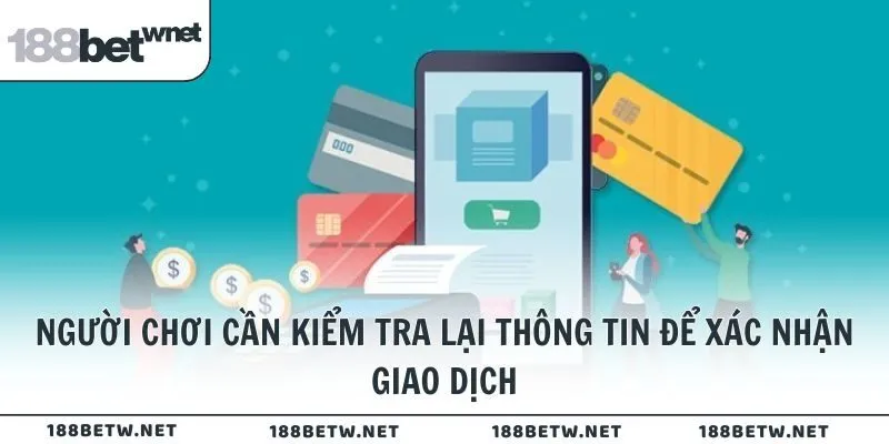 Người chơi cần kiểm tra lại thông tin để xác nhận giao dịch